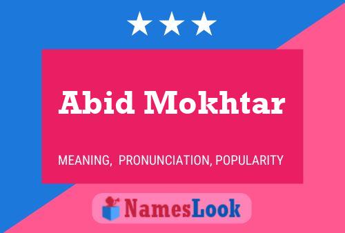 ملصق اسم Abid Mokhtar