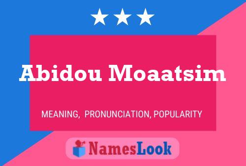 ملصق اسم Abidou Moaatsim