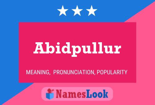 ملصق اسم Abidpullur