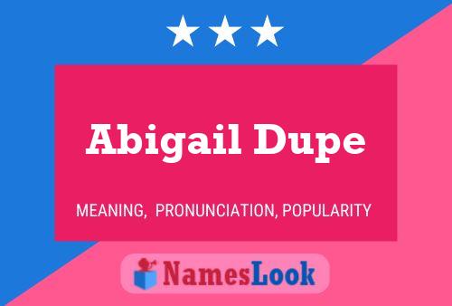 ملصق اسم Abigail Dupe