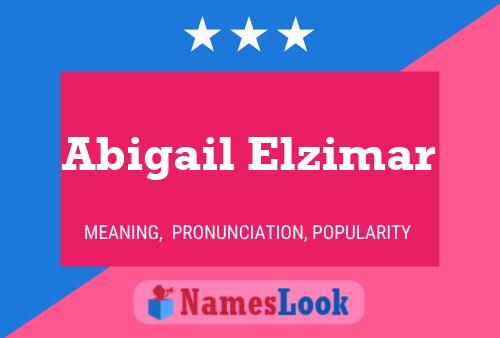 ملصق اسم Abigail Elzimar