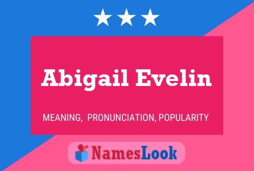 ملصق اسم Abigail Evelin