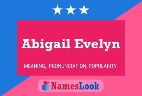 ملصق اسم Abigail Evelyn