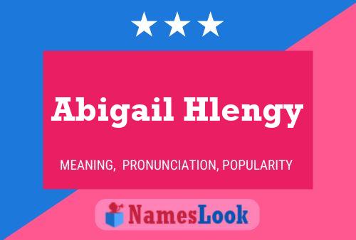 ملصق اسم Abigail Hlengy