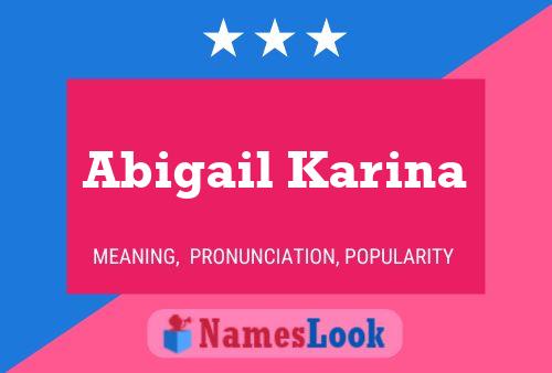 ملصق اسم Abigail Karina