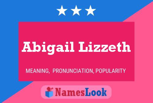 ملصق اسم Abigail Lizzeth