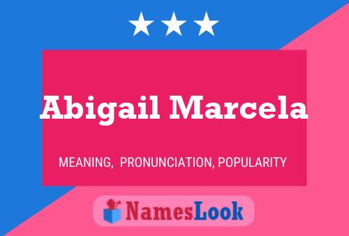 ملصق اسم Abigail Marcela