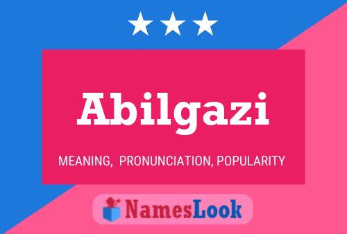 ملصق اسم Abilgazi