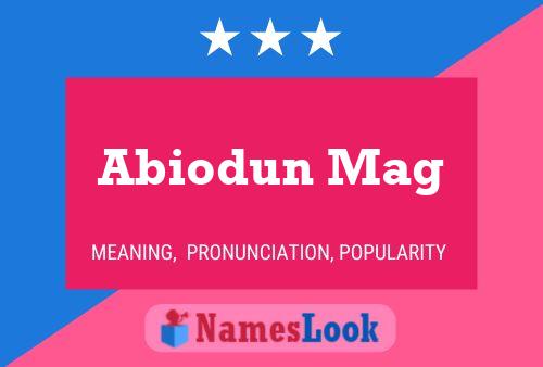 ملصق اسم Abiodun Mag