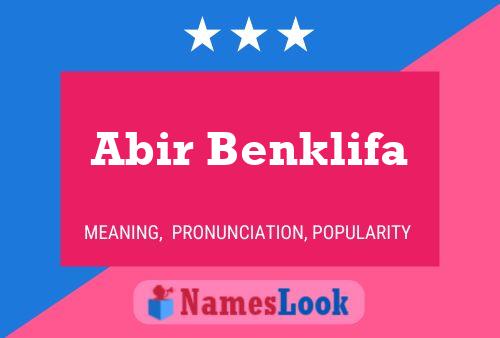 ملصق اسم Abir Benklifa