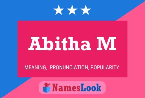 ملصق اسم Abitha M