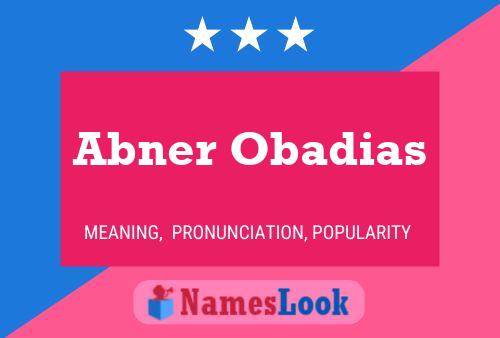 ملصق اسم Abner Obadias