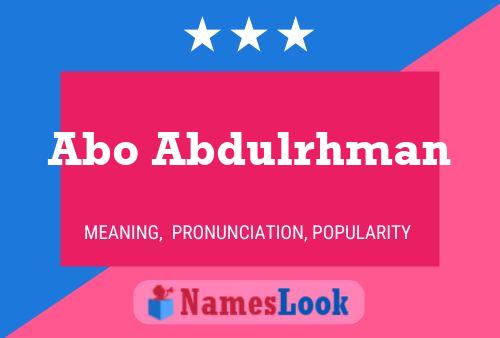 ملصق اسم Abo Abdulrhman