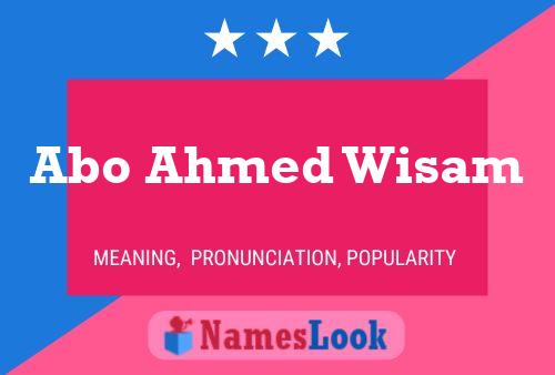 ملصق اسم Abo Ahmed Wisam