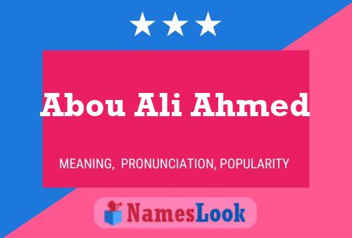 ملصق اسم Abou Ali Ahmed