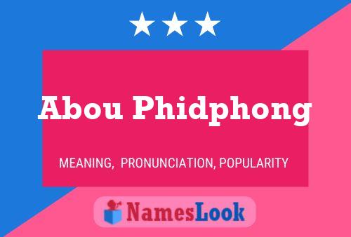 ملصق اسم Abou Phidphong