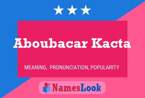 ملصق اسم Aboubacar Kacta