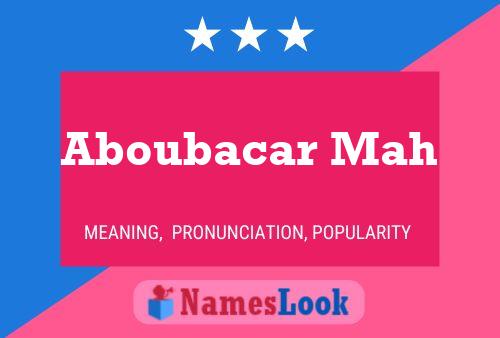 ملصق اسم Aboubacar Mah