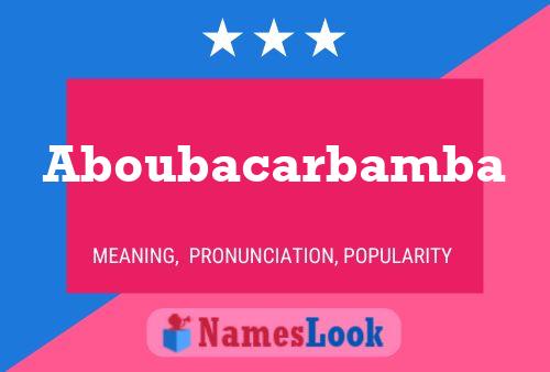 ملصق اسم Aboubacarbamba