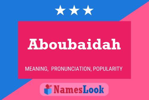 ملصق اسم Aboubaidah