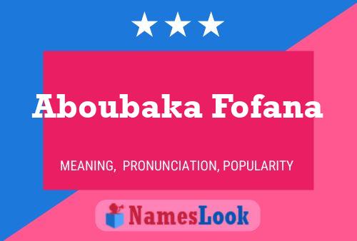 ملصق اسم Aboubaka Fofana