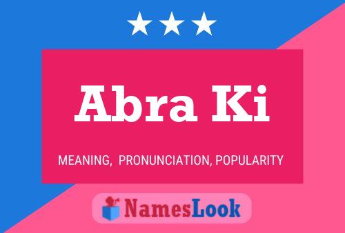 ملصق اسم Abra Ki