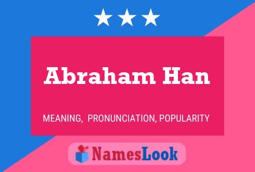 ملصق اسم Abraham Han