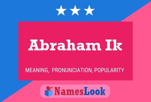 ملصق اسم Abraham Ik