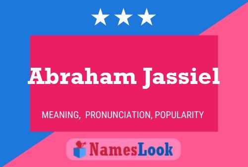 ملصق اسم Abraham Jassiel