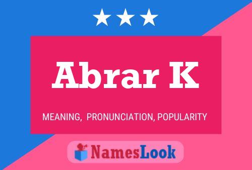 ملصق اسم Abrar K