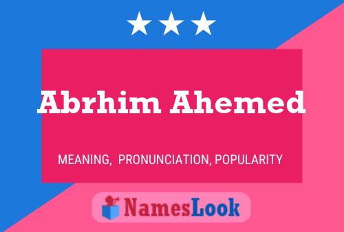 ملصق اسم Abrhim Ahemed