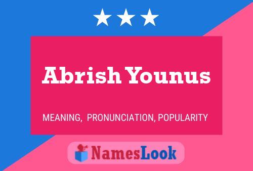 ملصق اسم Abrish Younus