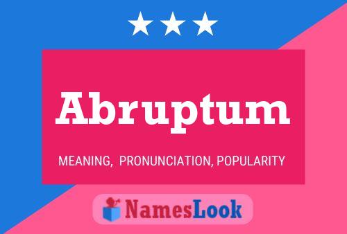 ملصق اسم Abruptum