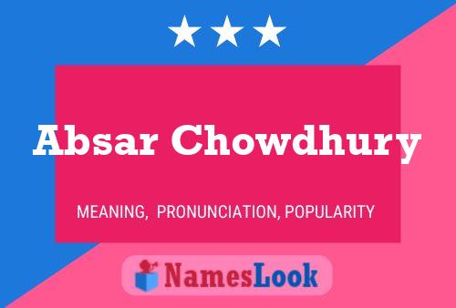 ملصق اسم Absar Chowdhury