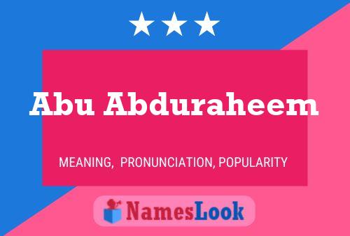 ملصق اسم Abu Abduraheem