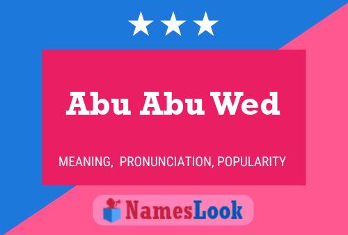 ملصق اسم Abu Abu Wed