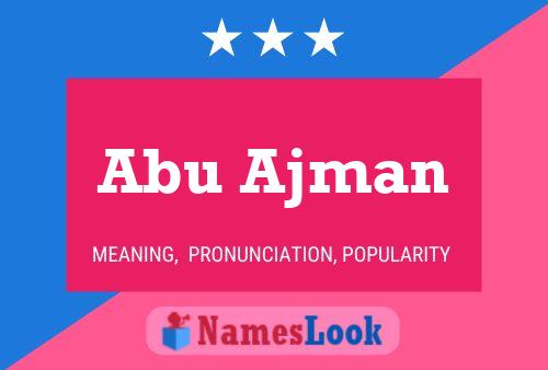 ملصق اسم Abu Ajman