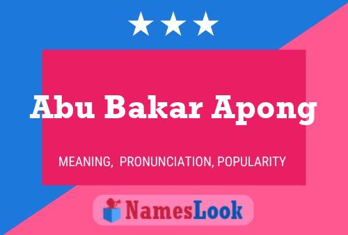 ملصق اسم Abu Bakar Apong