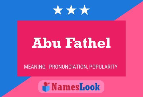 ملصق اسم Abu Fathel