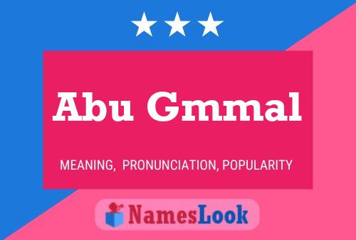 ملصق اسم Abu Gmmal