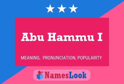 ملصق اسم Abu Hammu I