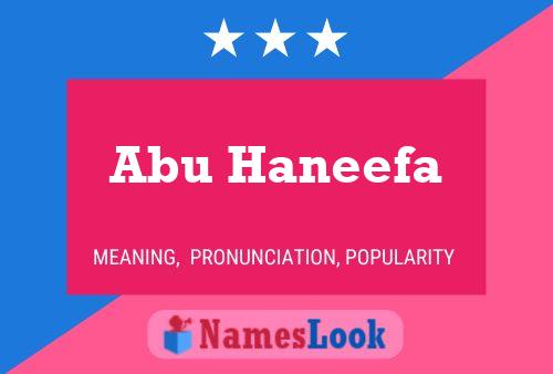 ملصق اسم Abu Haneefa