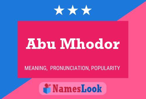 ملصق اسم Abu Mhodor