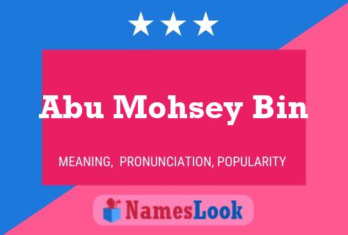 ملصق اسم Abu Mohsey Bin