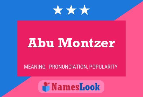 ملصق اسم Abu Montzer