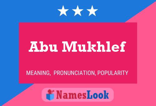 ملصق اسم Abu Mukhlef