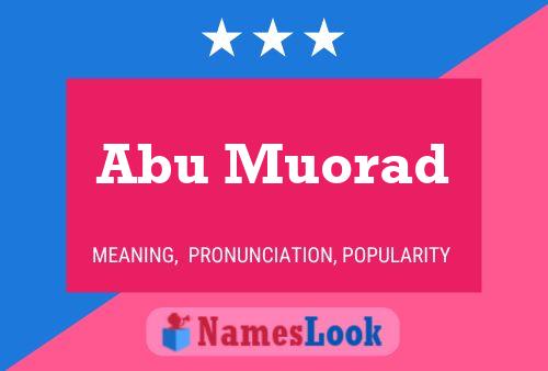 ملصق اسم Abu Muorad