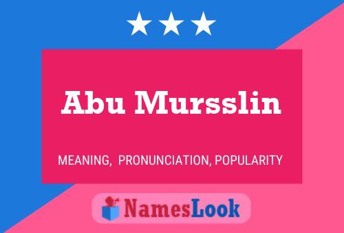 ملصق اسم Abu Mursslin