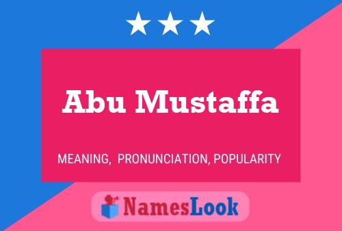 ملصق اسم Abu Mustaffa