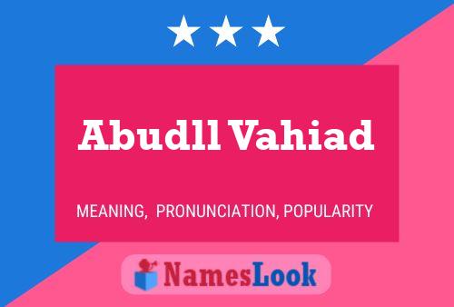 ملصق اسم Abudll Vahiad